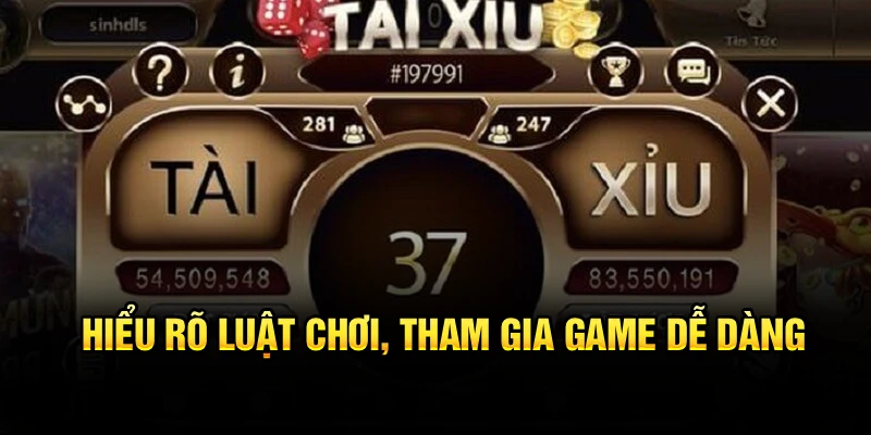 Hiểu rõ luật chơi, tham gia game dễ dàng