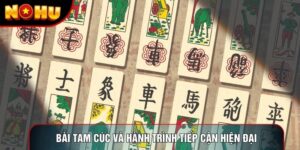 Bài Tam Cúc Và Hành Trình Tiếp Cận Hiện Đại Cùng Nohu