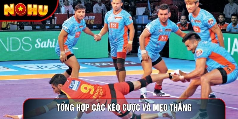 Tổng hợp các kèo cược và mẹo thắng
