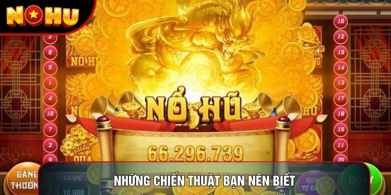 Những chiến thuật bạn nên biết
