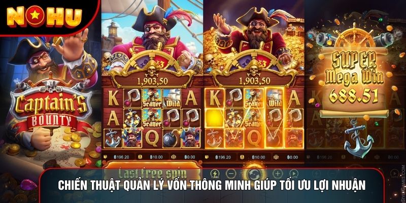 Chiến thuật quản lý vốn thông minh giúp tối ưu lợi nhuận
