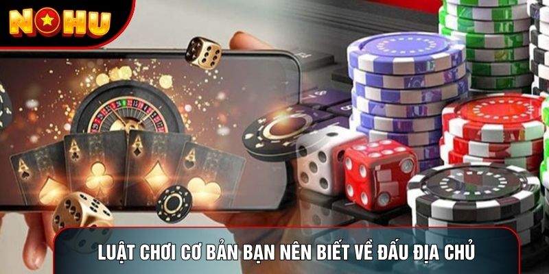 Luật chơi cơ bản bạn nên biết về Đấu địa chủ