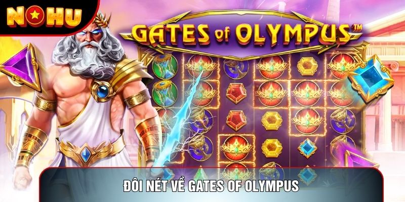 Đôi nét về Gates of Olympus