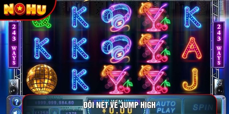 Đôi nét về Jump high