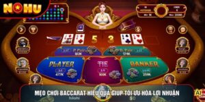 Mẹo Chơi Baccarat Hiệu Quả Giúp Tối Ưu Hóa Lợi Nhuận