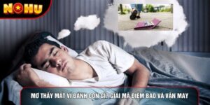 Mơ Thấy Mất Ví Đánh Con Gì? Giải Mã Điềm Báo Và Vận May