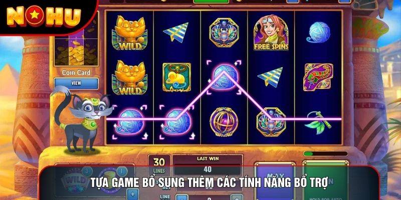 Tựa game bổ sung thêm các tính năng bổ trợ